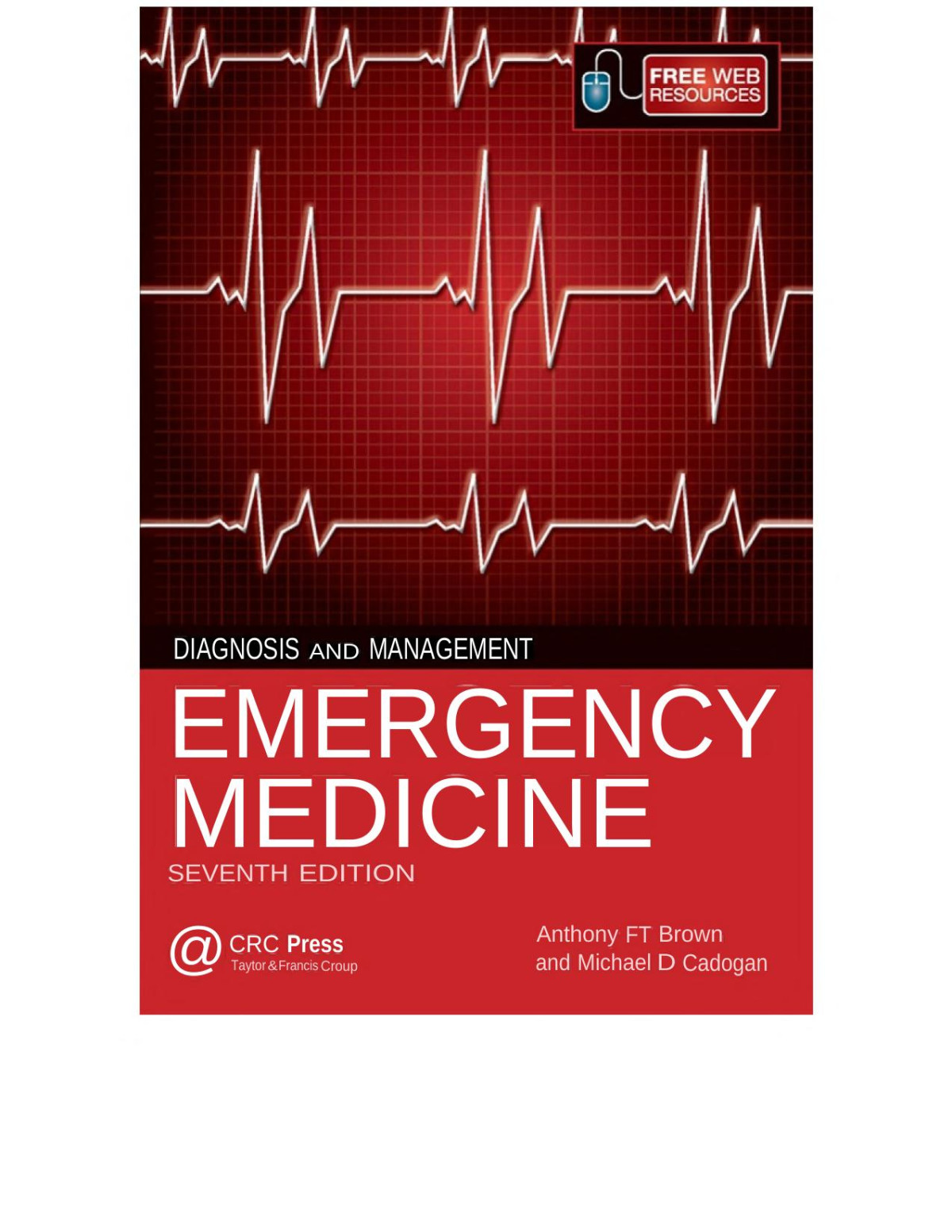 Emergency Medicine Diagnosis And Management 7th Edition Anthony Ft Brown