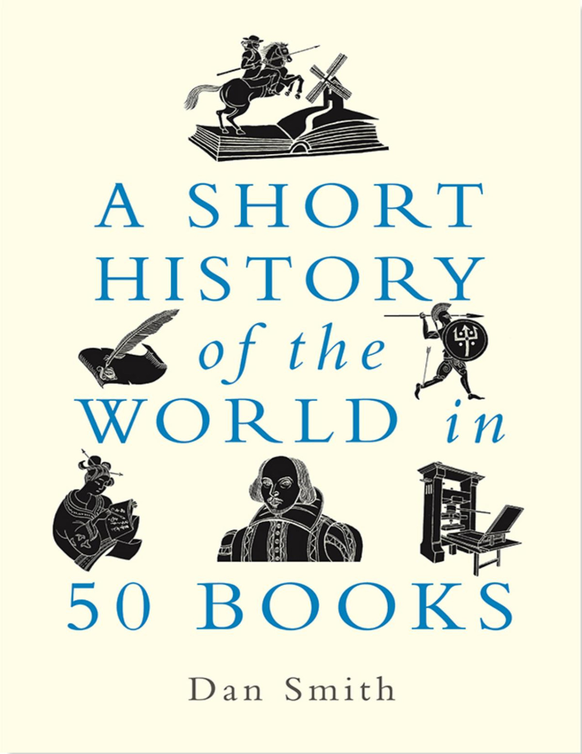A Short History Of The World In 50 Books Daniel Smith