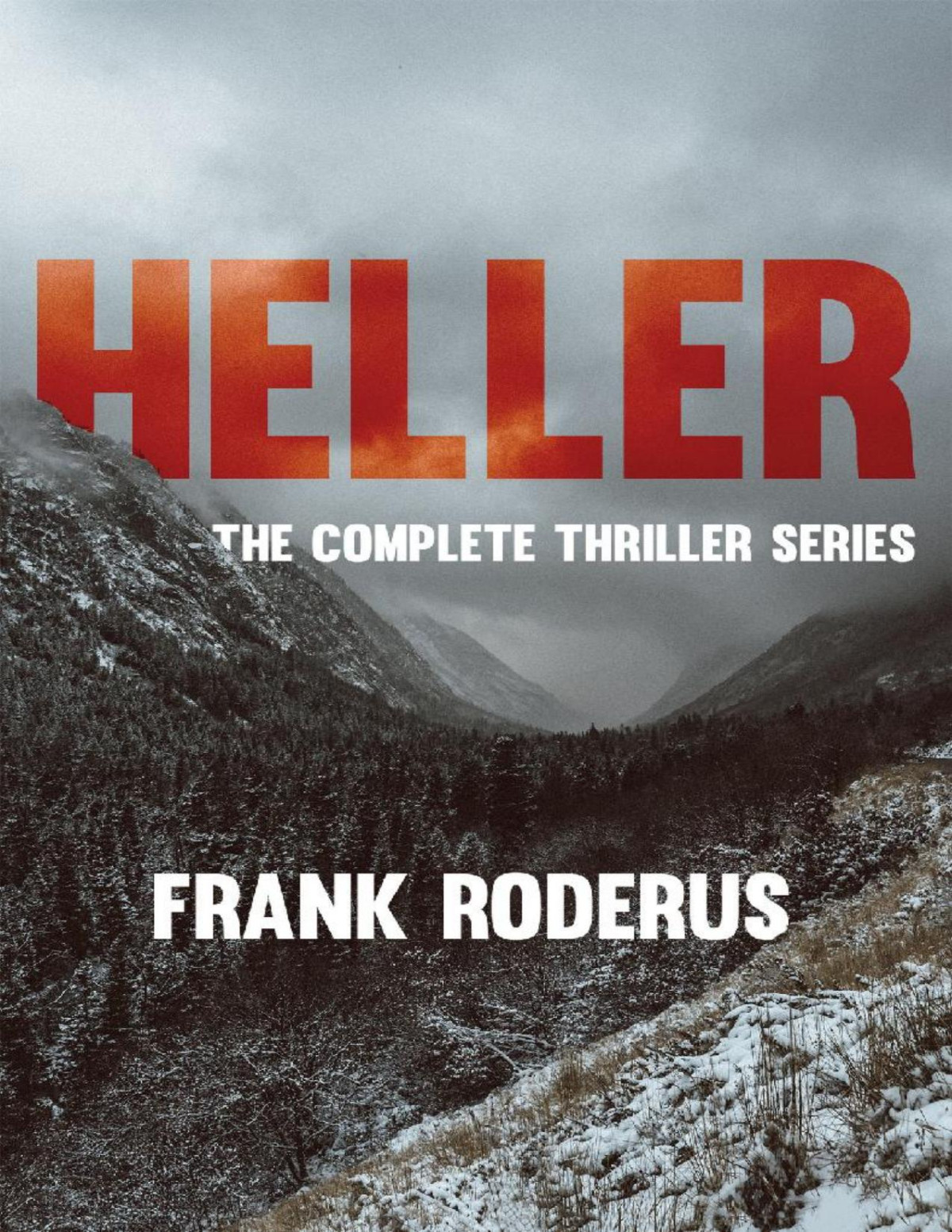 Heller The Complete Thriller Series Roderus Frank