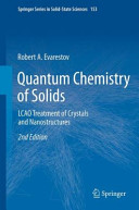 Quantum Chemistry Of Solids Lcao Treatment Of Crystals And Nanostructures Ra Evarestov