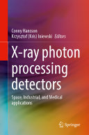 Xray Photon Processing Detectors Space Industrial And Medical Applications Conny Hansson