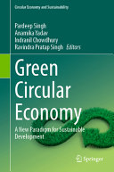 Green Circular Economy A New Paradigm For Sustainable Development Pardeep Singh