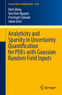 Analyticity And Sparsity In Uncertainty Quantification For Pdes With Gaussian Random Field Inputs Dinh Dng