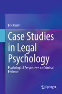 Case Studies In Legal Psychology Psychological Perspectives On Criminal Evidence Eric Rassin