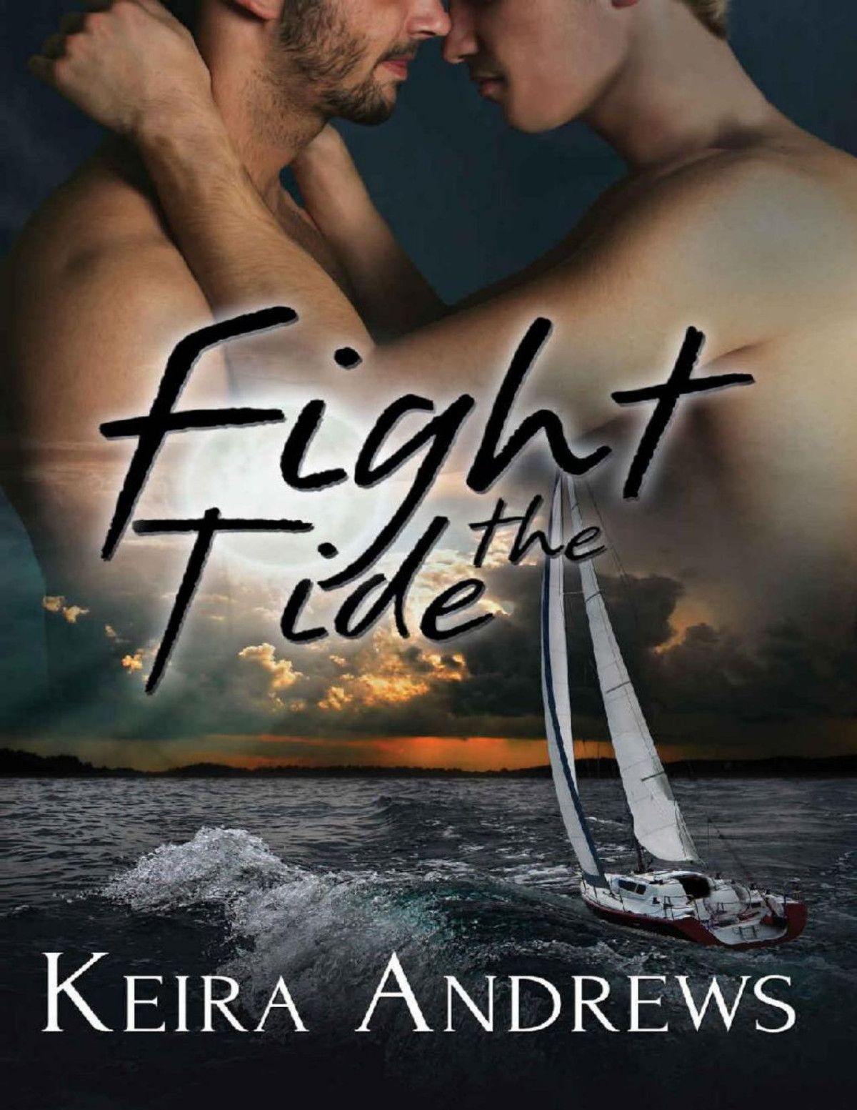 Fight The Tide Keira Andrews