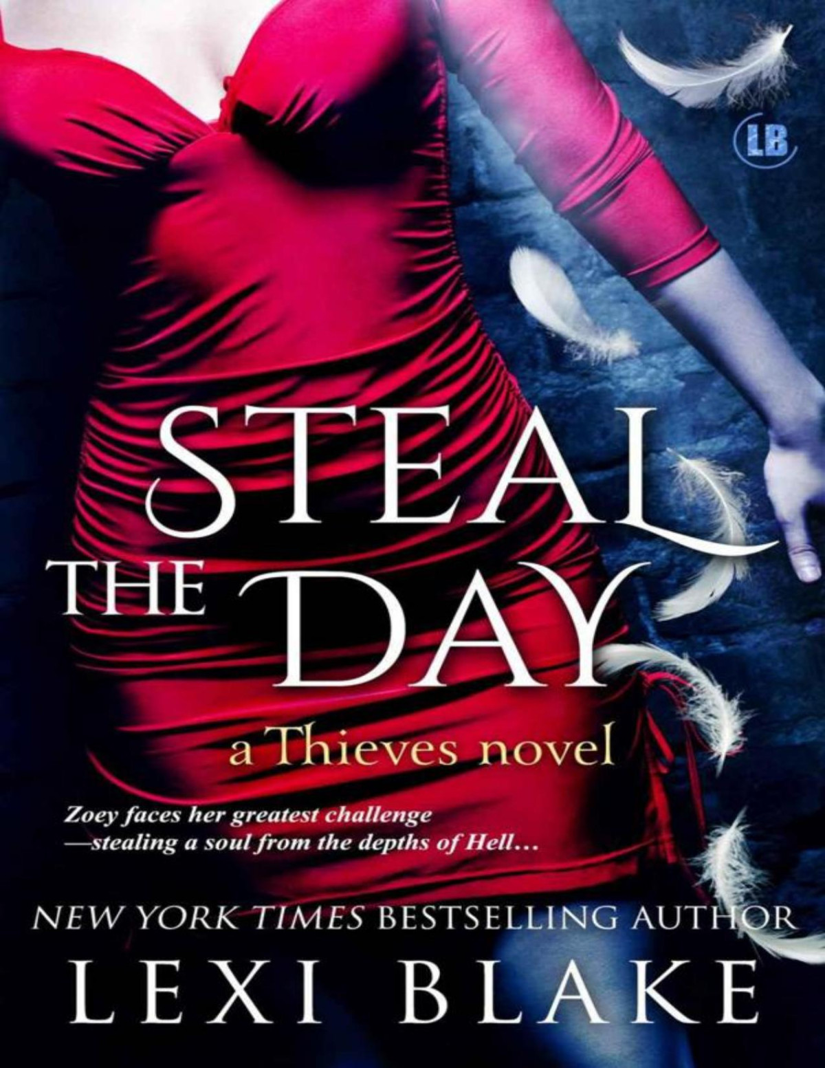 Steal The Day Thieves 2 Lexi Blake