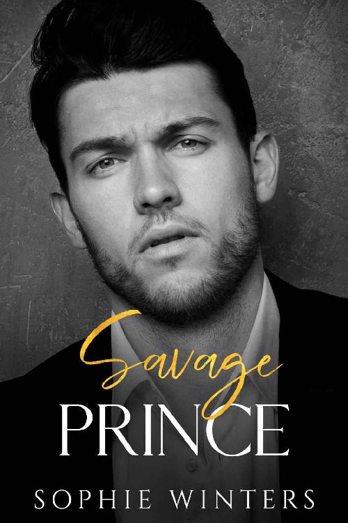 Savage Prince Corrupt Kingdom Book 1 Sophie Winters