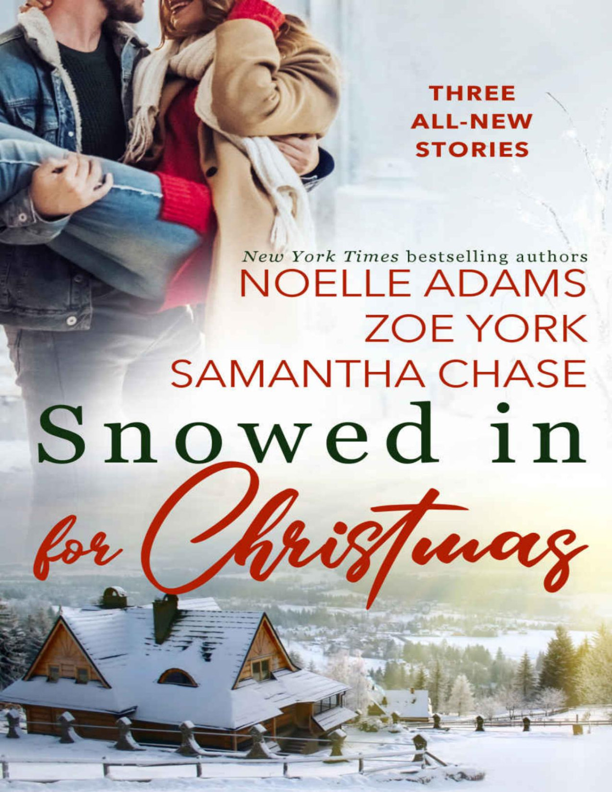 Snowed In For Christmas Adams Noelle Chase Samantha York