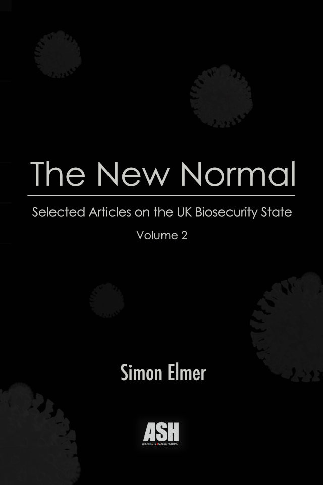 The New Normal Selected Articles On The Uk Biosecurity State Volume 2 Simon Elmer