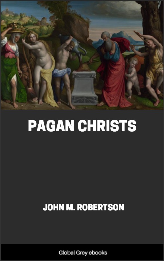 Pagan Christs John M Robertson