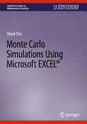 Monte Carlo Simulations Using Microsoft Excel Shinil Cho