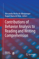 Contributions Of Behavior Analysis To Reading And Writing Comprehension Alessandra Rocha De Albuquerque