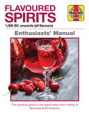 Flavoured Spirits 1000 Bc Onwards All Flavours Tim Hampson
