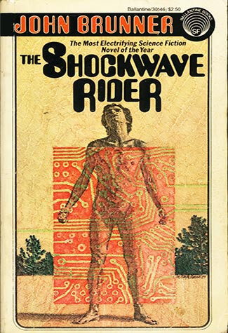 The Shockwave Rider John Brunner