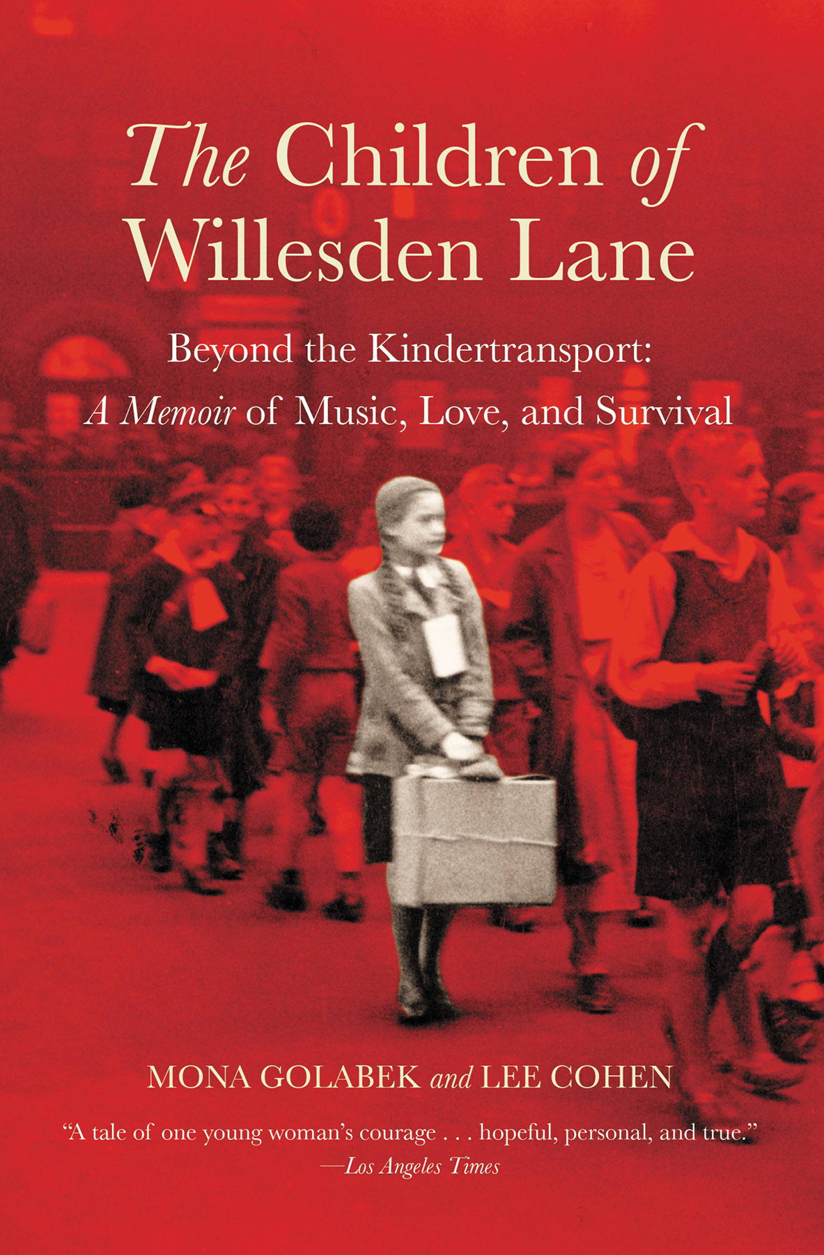 The Children Of Willesden Lane Mona Golabek Lee Cohen