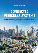 Connected Vehicular Systems Communication Control And Optimization Ge Guo