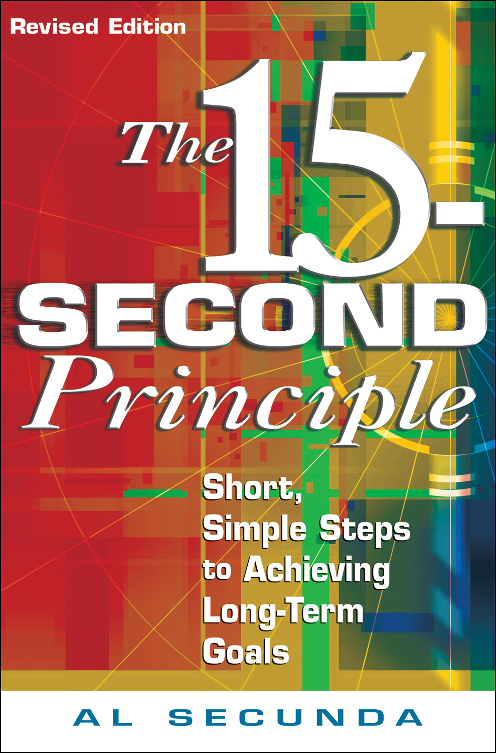 The 15second Principle Al Secunda