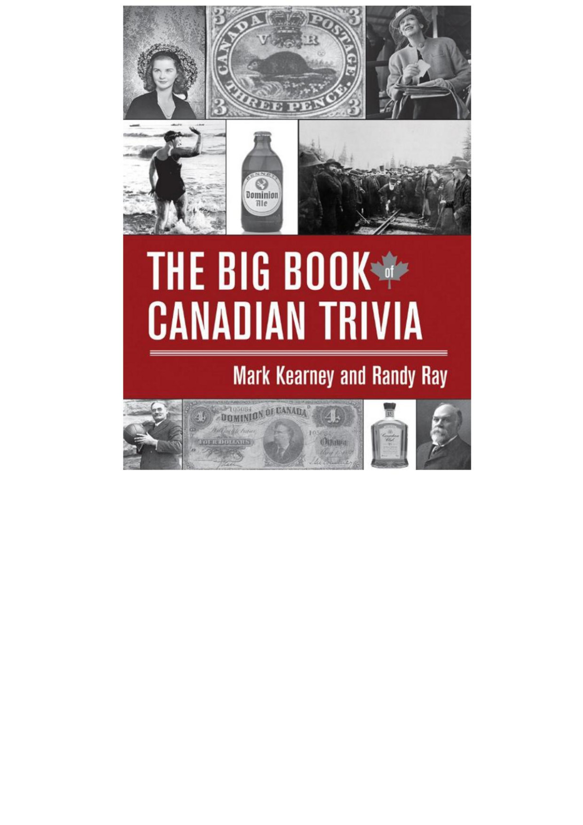 The Big Book Of Canadian Trivia Mark Kearney Ray Randy
