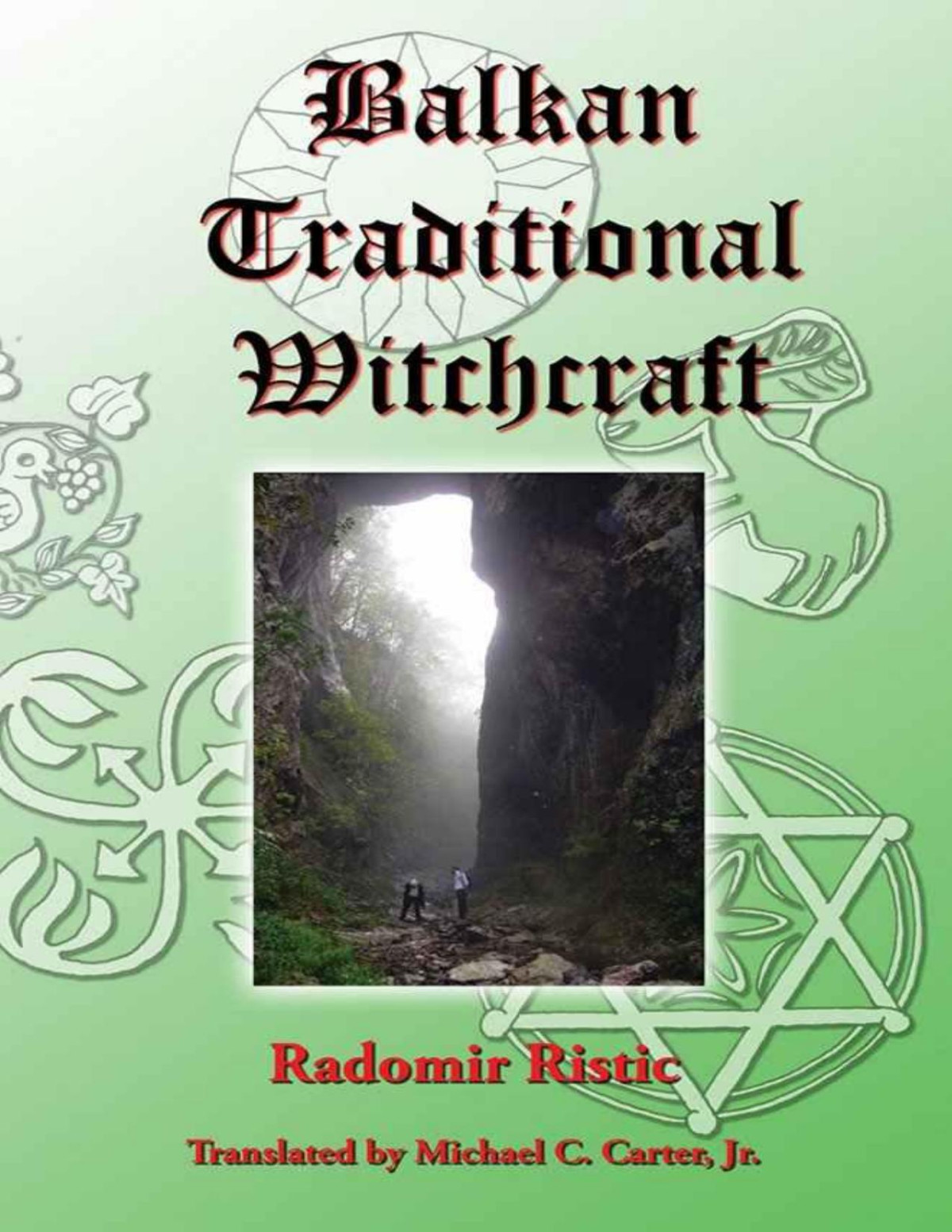 Balkan Traditional Witchcraft Radomir Ristic