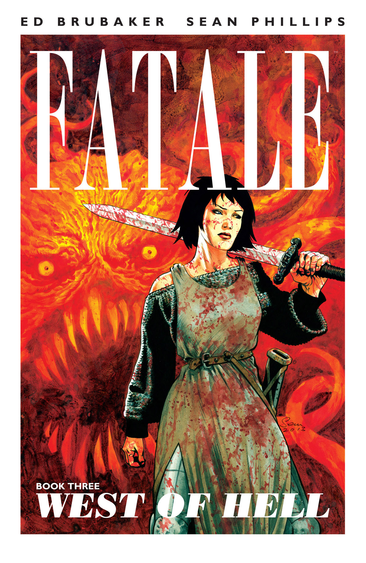 Fatale Book Three West Of Hell 1st Ed Brubaker Sean Phillips