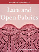 Machine Knitting Techniques Lace And Open Fabrics Elena Berenghean