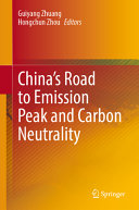 Chinas Road To Emission Peak And Carbon Neutrality Guiyang Zhuang