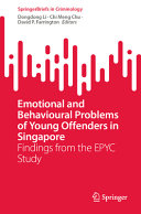 Emotional And Behavioural Problems Of Young Offenders In Singapore Dongdong Li