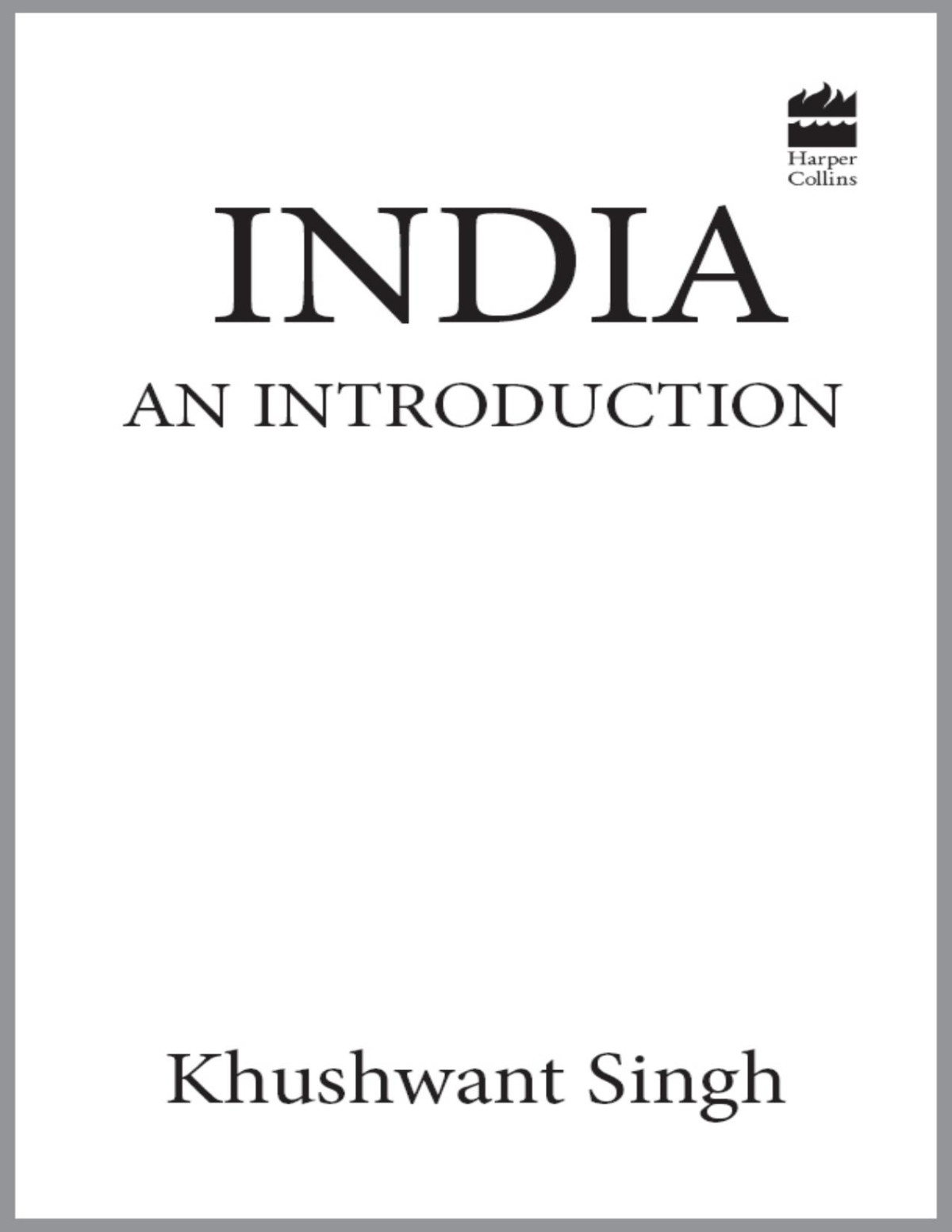 India An Introduction Khushwant Singh