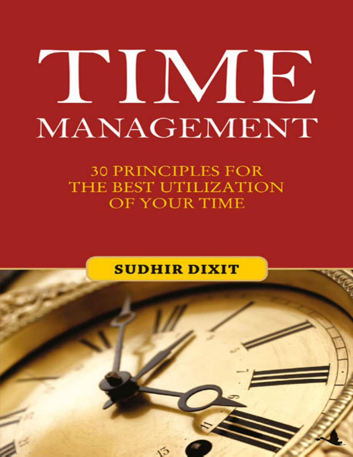 Time Management Sudhir Dixit