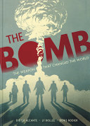 The Bomb The Weapon That Changed The World Didier Alcante Laurentfdric Bolle