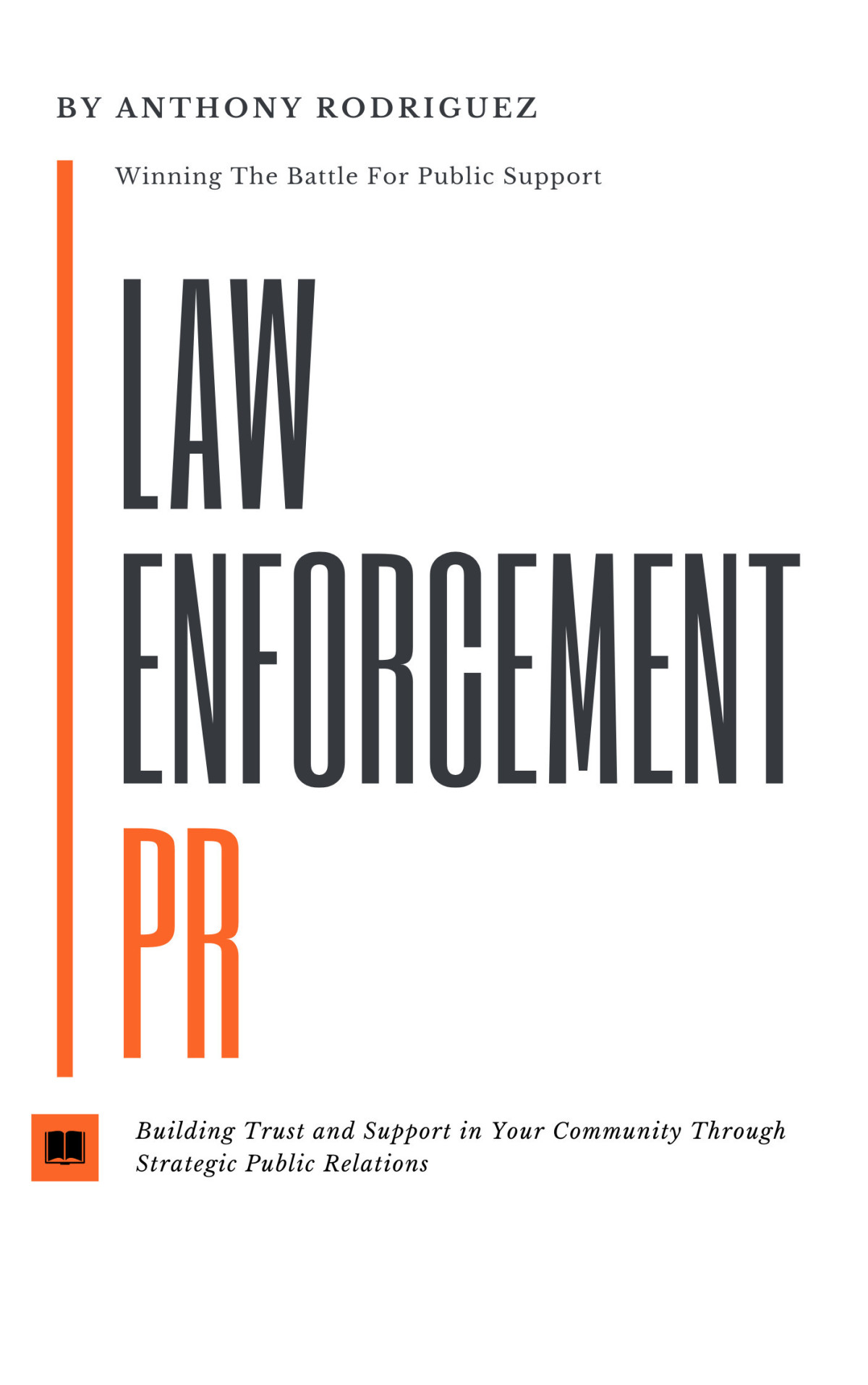 Law Enforcement Pr Anthony Rodriguez