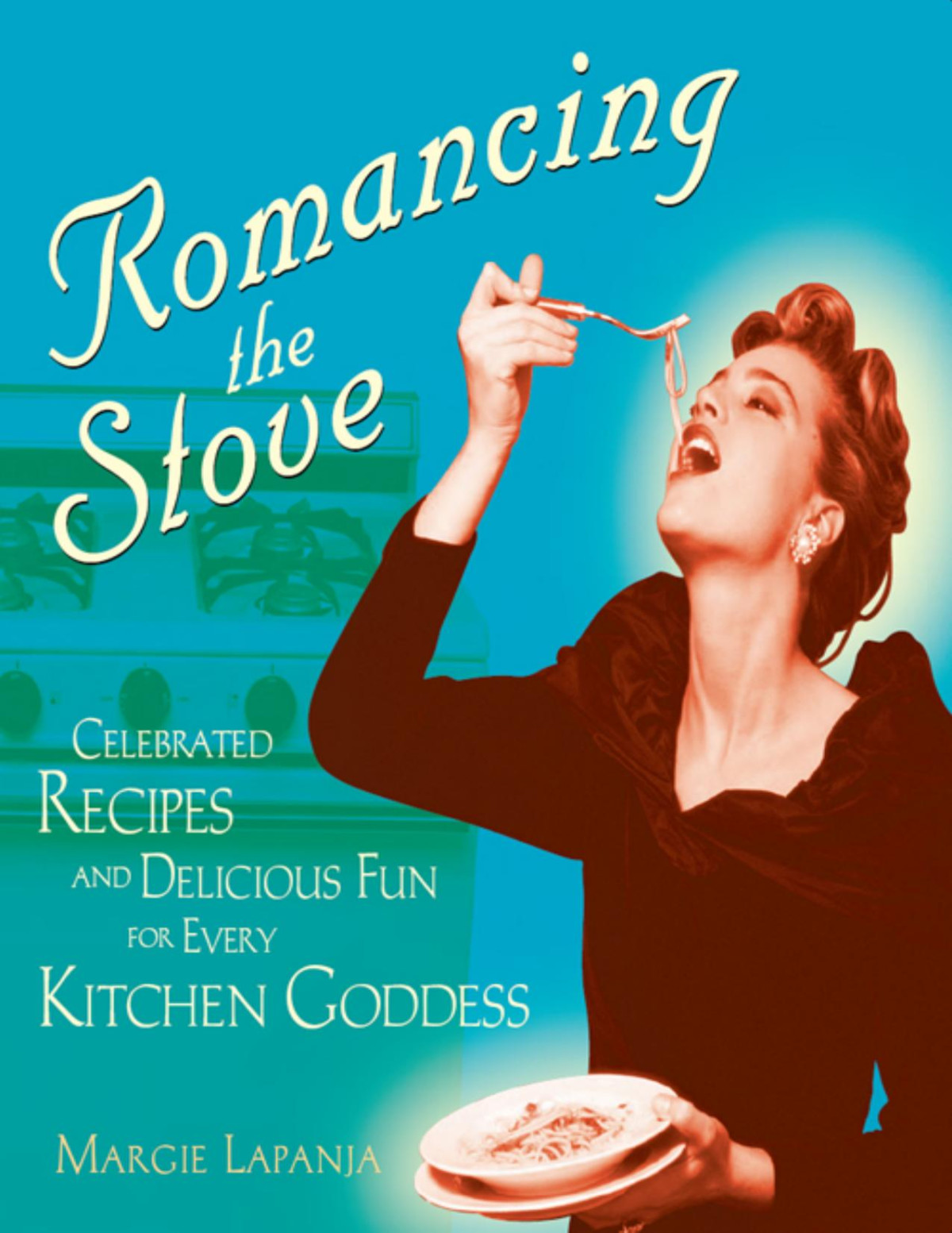 Romancing The Stove 2nd Edition Margie Lapanja