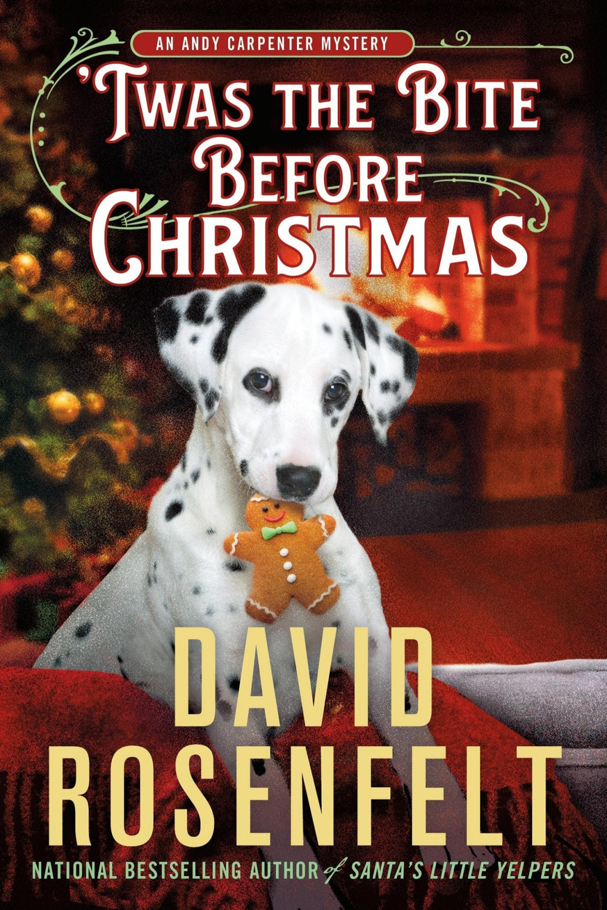 Twas The Bite Before Christmas An Andy Carpenter Mystery David Rosenfelt