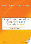 Rapid Interpretation Of Heart And Lung Sounds Dogs And Cats Veterinary Medicine 3rd Edition Bruce W Keene