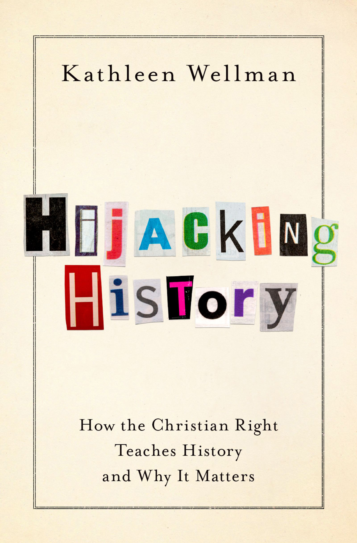 Hijacking History Kathleen Wellman