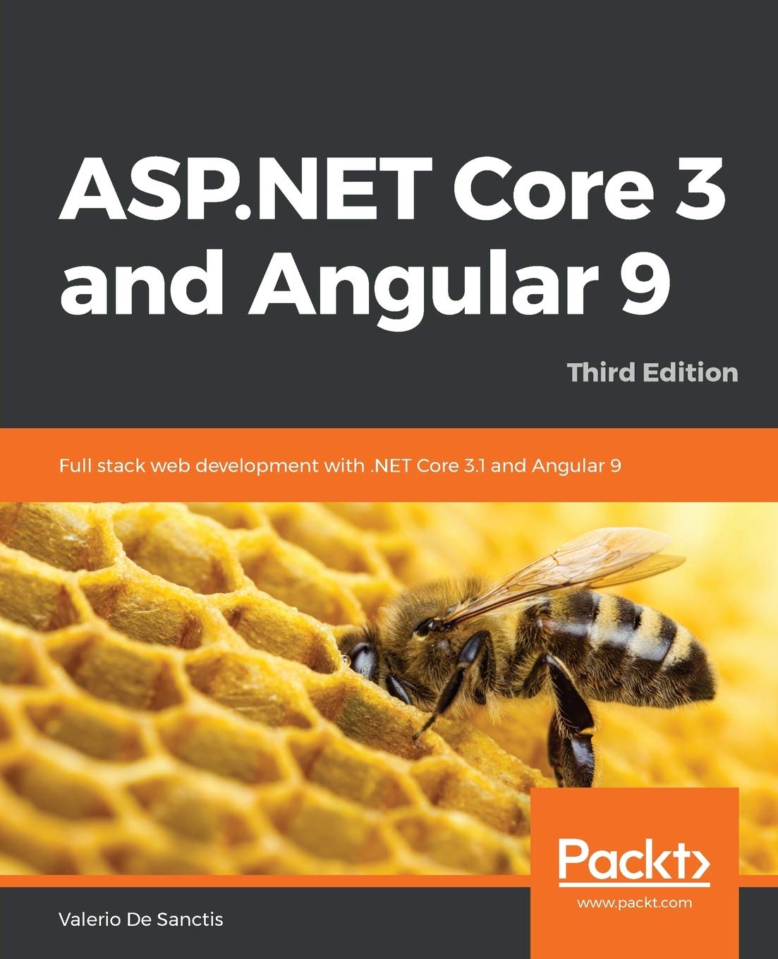 Aspnet Core 3 And Angular 9 Full Stack Web Development With Net Core 31 And Angular 9 Third Edition 3rd Edition Valerio De Sanctis