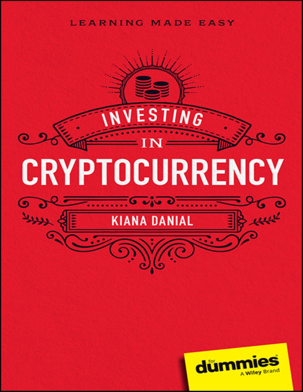 Investing In Cryptocurrency For Dummies 1st Kiana Danial