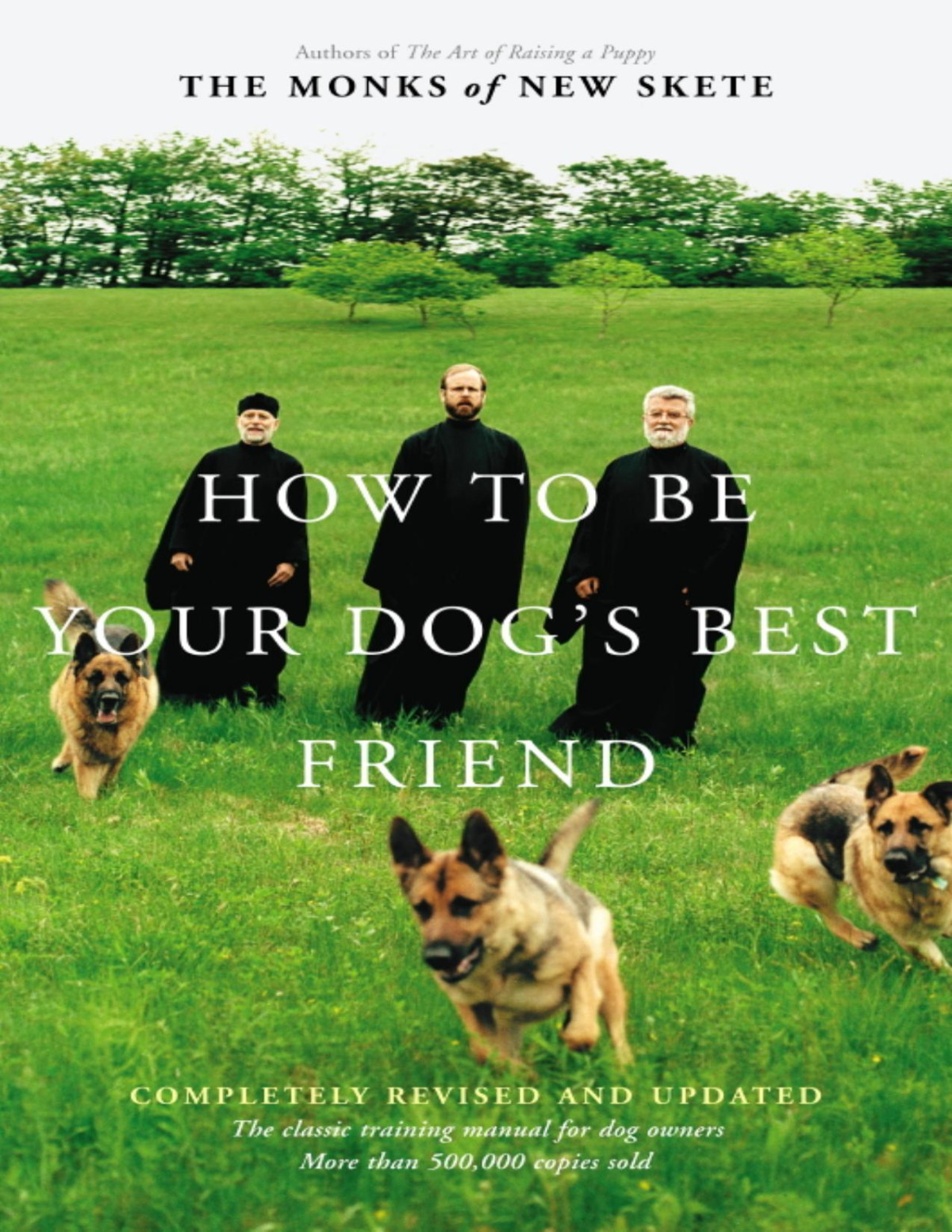 How To Be Your Dogs Best Friend Monks Of New Skete