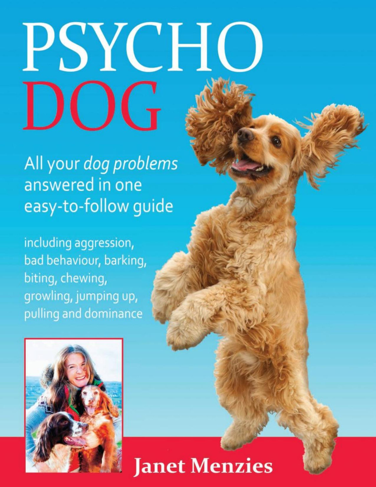 Psycho Dog Janet Menzies