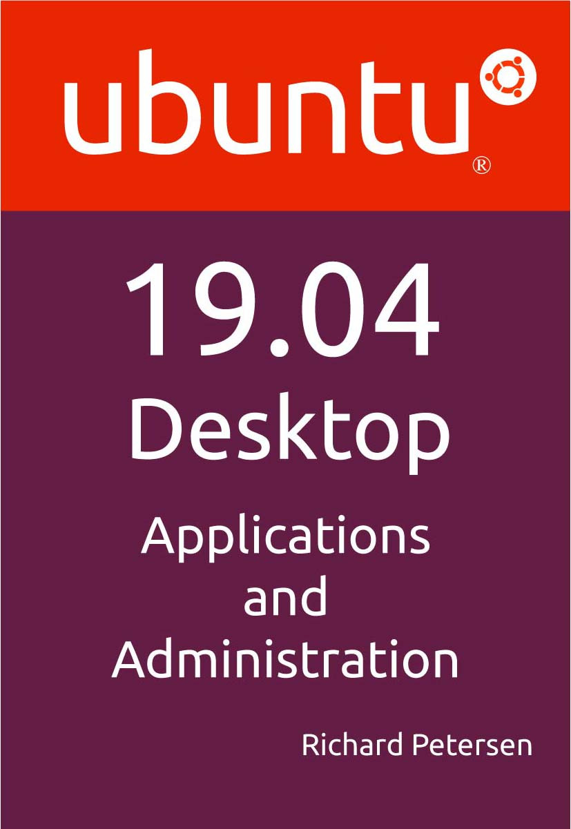 Ubuntu 1904 Desktop Applications And Administration Richard Petersen