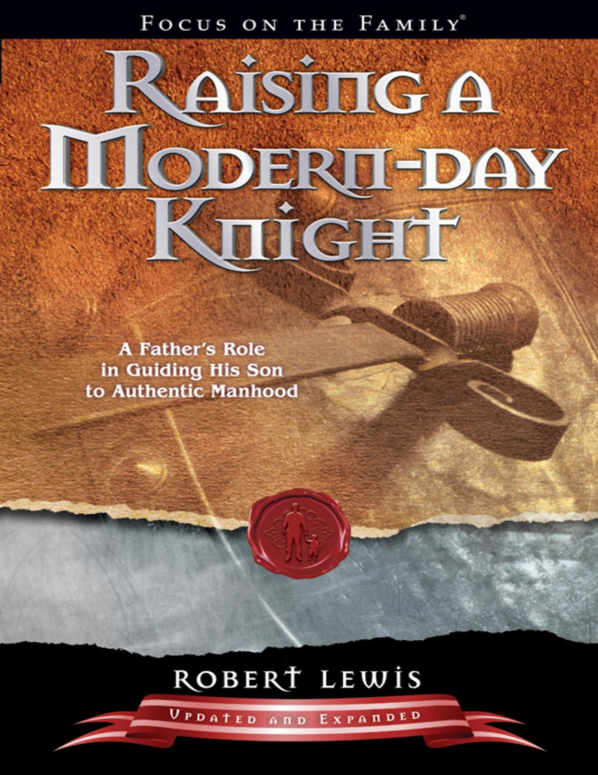 Raising A Modernday Knight Robert Lewis