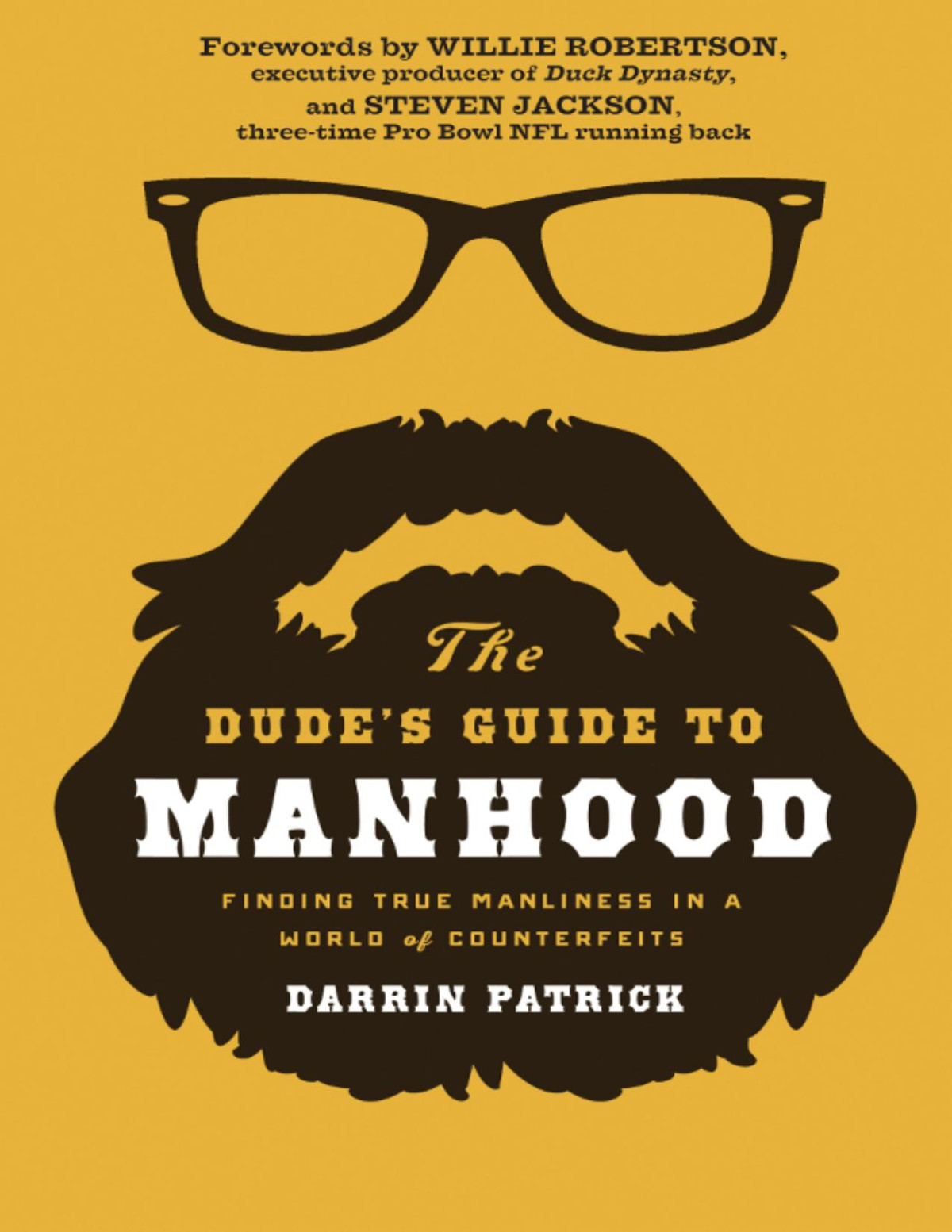 The Dudes Guide To Manhood Darrin Patrick