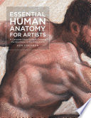 Essential Human Anatomy For Artists Ken Goldman