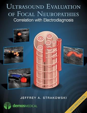 Ultrasound Evaluation Of Focal Neuropathies Correlation With Electrodiagnosis Jeffrey A Strakowski