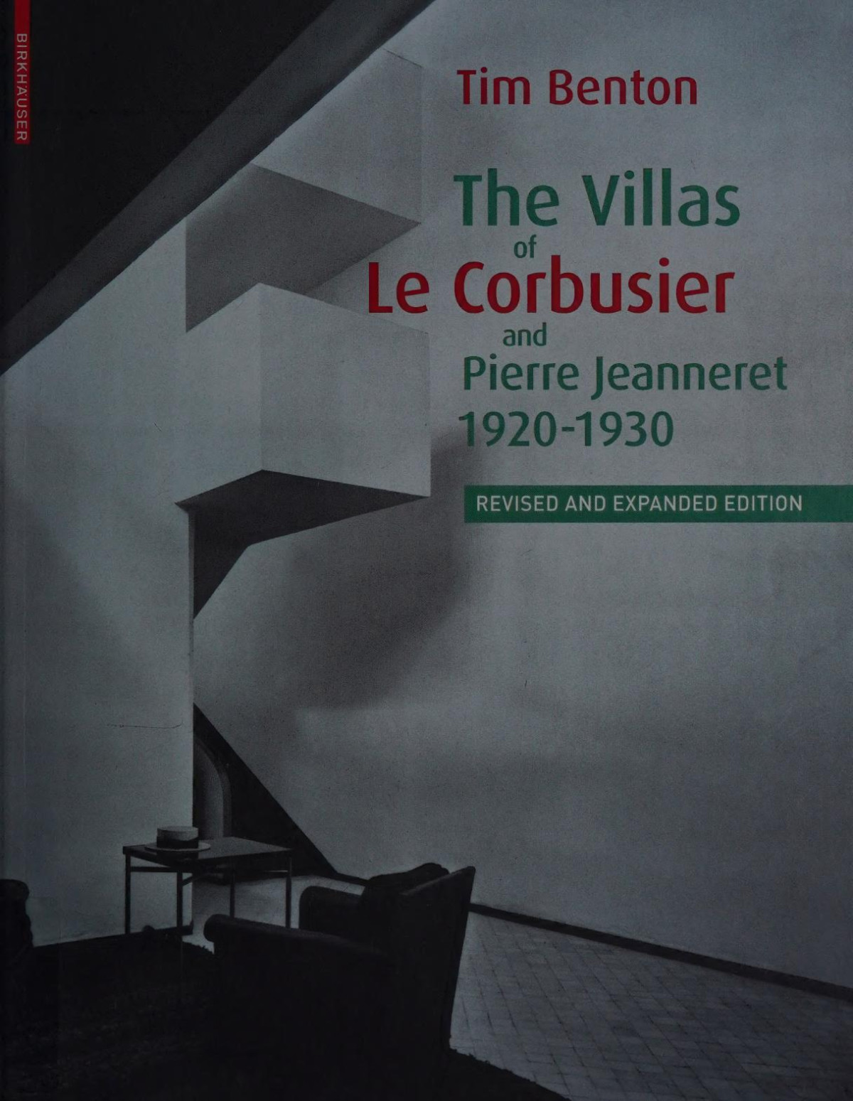 The Villas Of Le Corbusier And Pierre Jeanneret 19201930 Tim Benton
