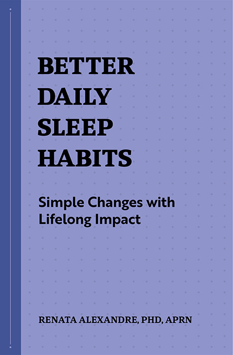 Better Daily Sleep Habits Simple Changes With Lifelong Impact Renata Alexandre