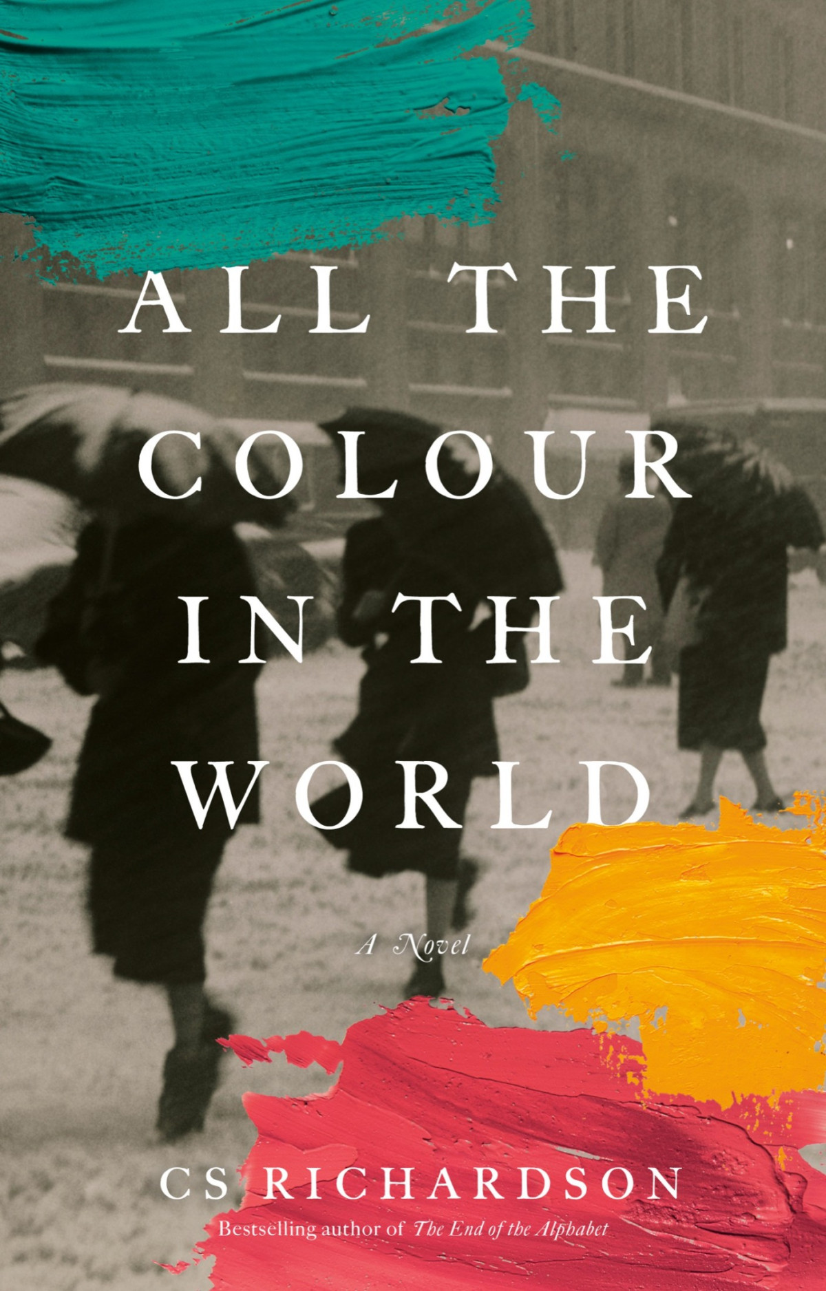 All The Colour In The World Cs Richardson