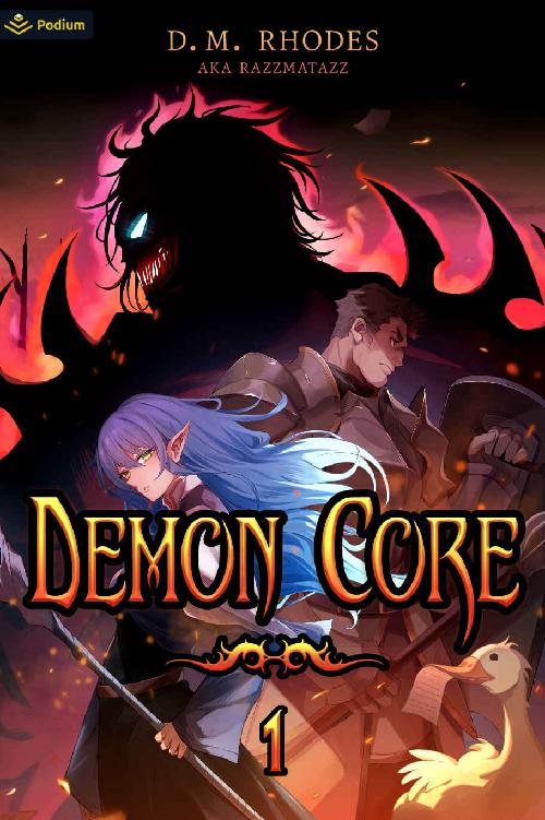 Demon Core A Dungeoncore Litrpg D M Rhodes Razzmatazz