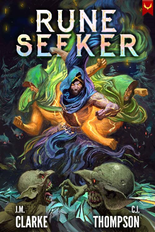 Rune Seeker A Litrpg Adventure Jm Clarke Cj Thompson