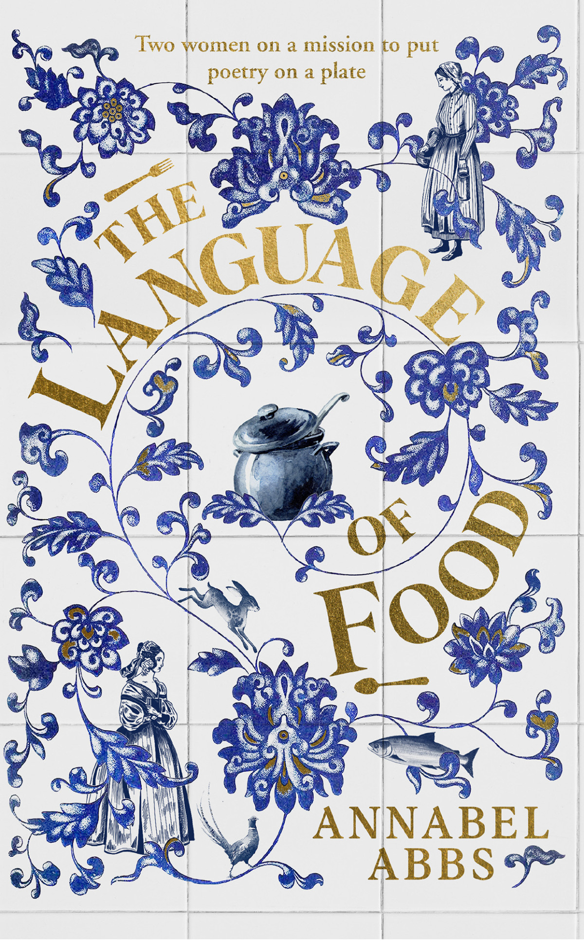 The Language Of Food Annabel Abbs